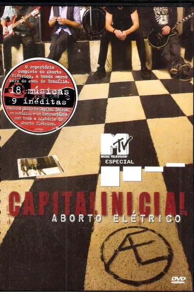 Capital Inicial - MTV Especial Aborto Elétrico
