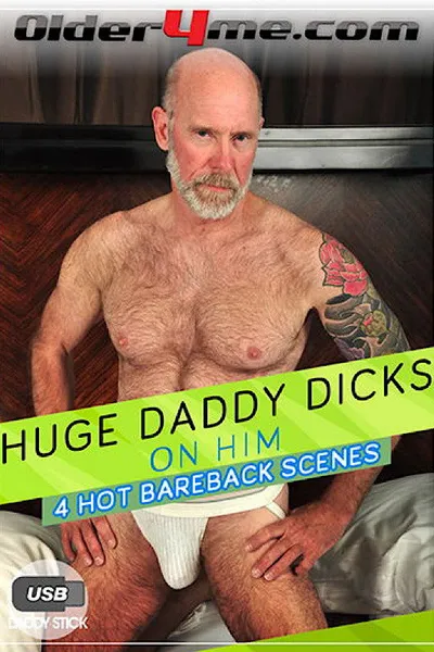 Huge Daddy Dicks on Him