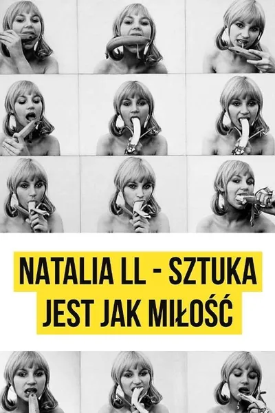 Natalia LL - Art is Like Love