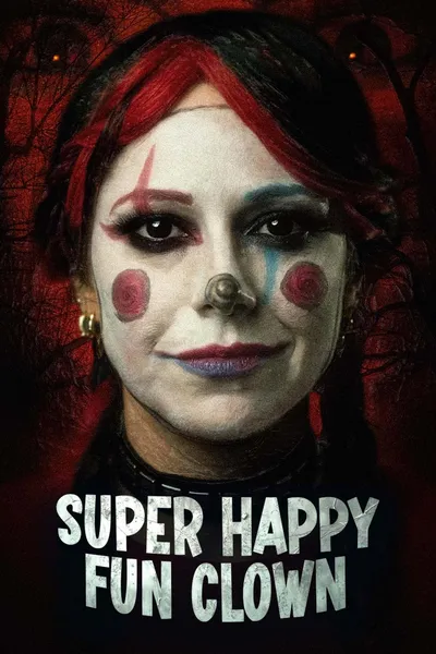 Super Happy Fun Clown