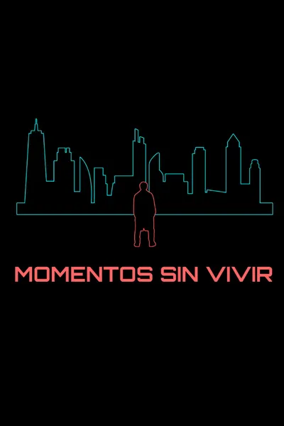 Moments never lived
