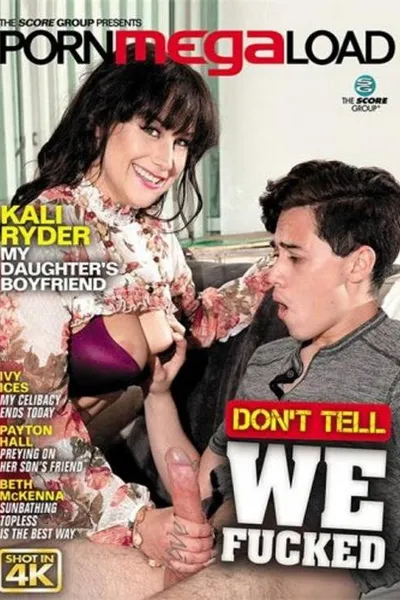 Don't Tell We Fucked