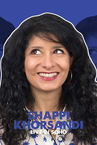 Shappi Khorsandi: Live In SoHo