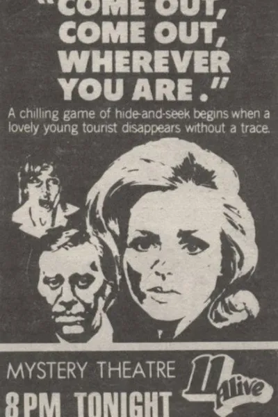 Come Out, Come Out, Wherever You Are