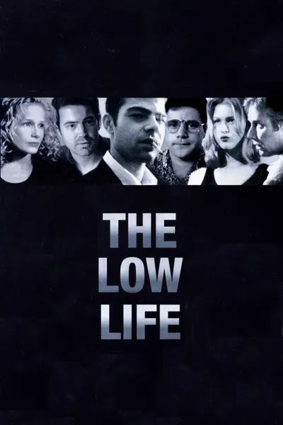 The Low Life