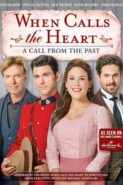 When Calls the Heart: A Call from the Past