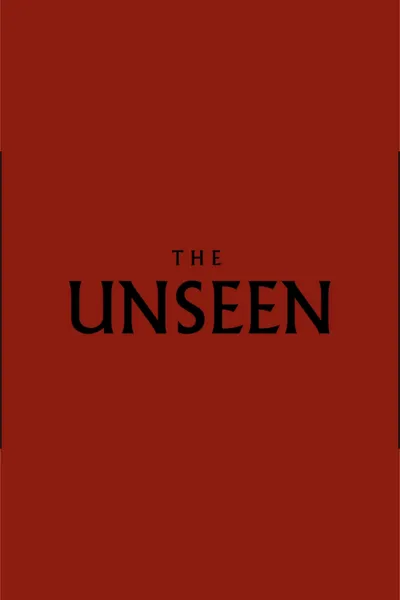 The Unseen