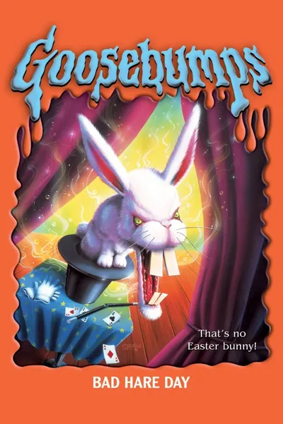 Goosebumps: Bad Hare Day