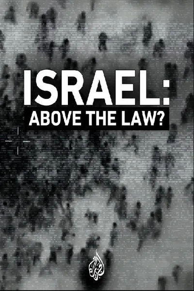 Israel: Above the Law?