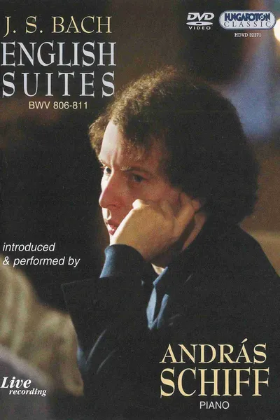 J.S. Bach: English Suites - András Schiff