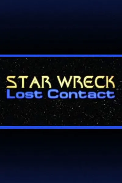 Star Wreck V: Lost Contact