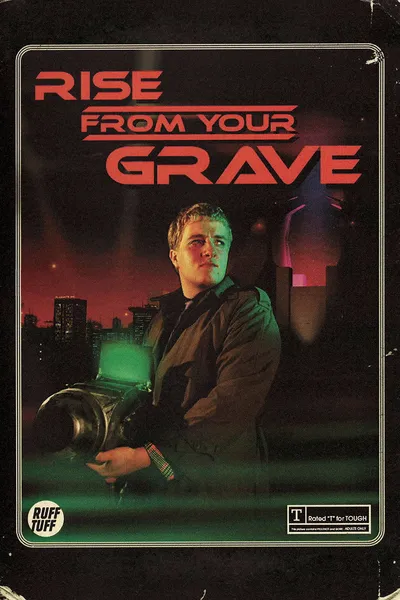 Rise from Your Grave