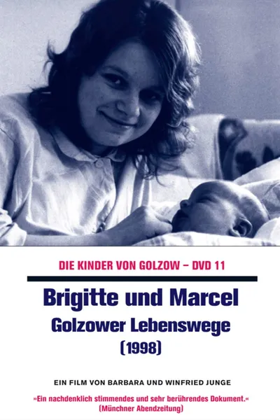 Brigitte und Marcel - Golzower Lebenswege