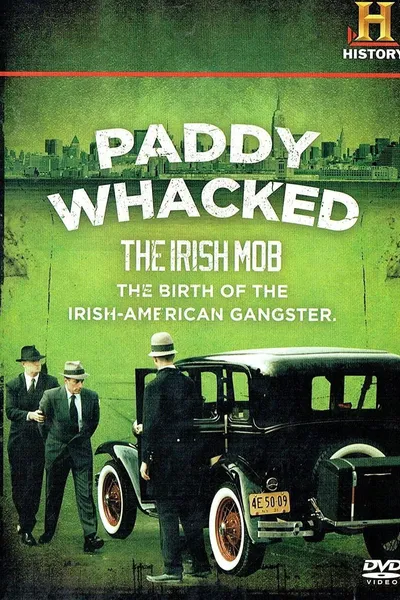 Paddy Whacked: The Irish Mob