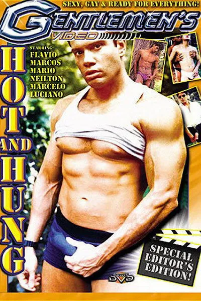 Hot and Hung