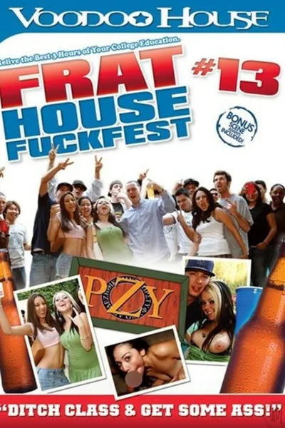 Frat House Fuck Fest 13