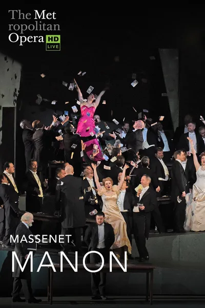 The Metropolitan Opera: Manon