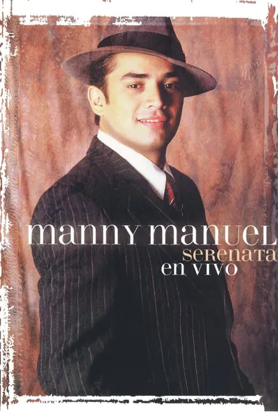 Manny Manuel: Serenata En Vivo
