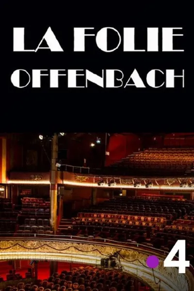 La folie Offenbach