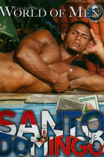 Collin O'Neal's World of Men: Santo Domingo