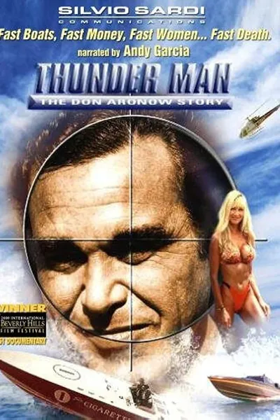 Thunder Man: The Don Aronow Story
