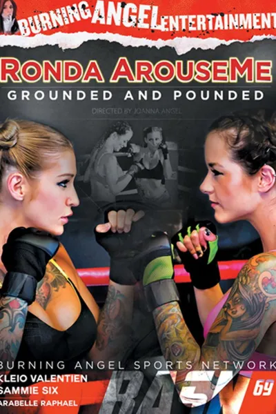 Ronda ArouseMe: Grounded and Pounded