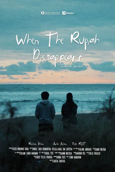 When The Rupiah Disappears