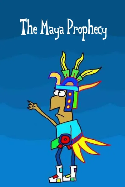 The Maya Prophecy