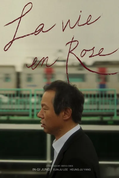 La Vie en Rose