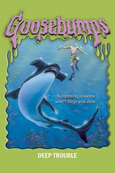 Goosebumps: Deep Trouble