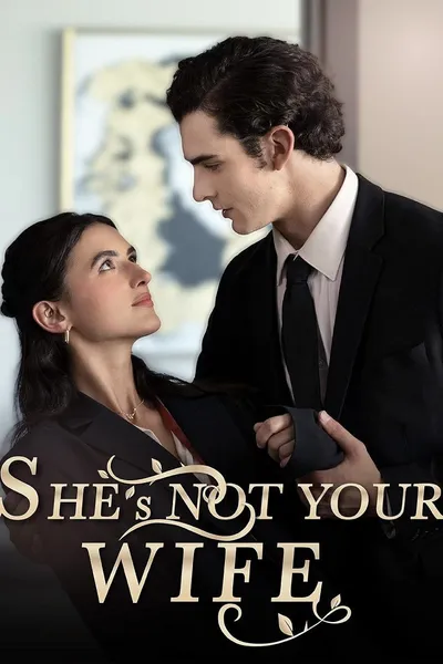 She Is Not Your Wife
