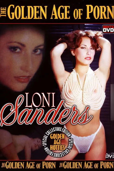 The Golden Age of Porn: Loni Sanders