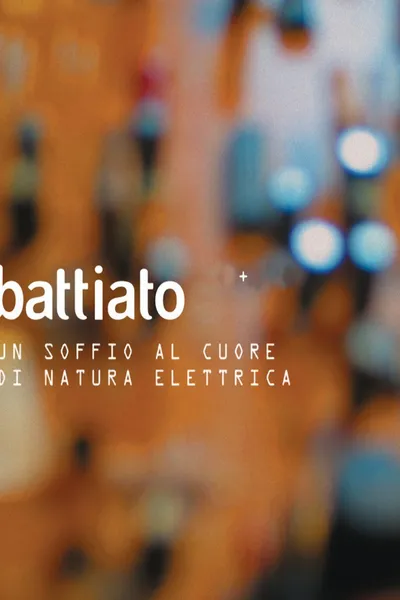 Franco Battiato - Un soffio al cuore di natura elettrica