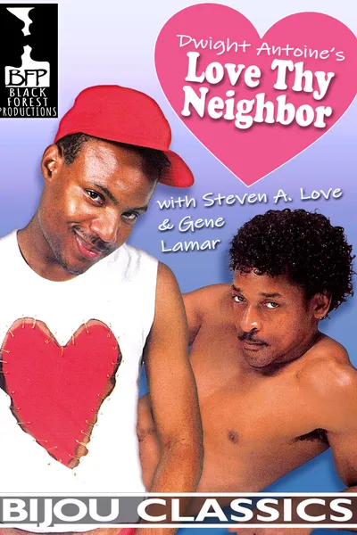 Love Thy Neighbor