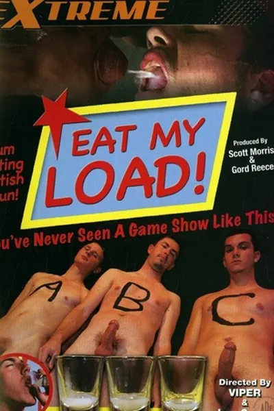 Eat My Load!