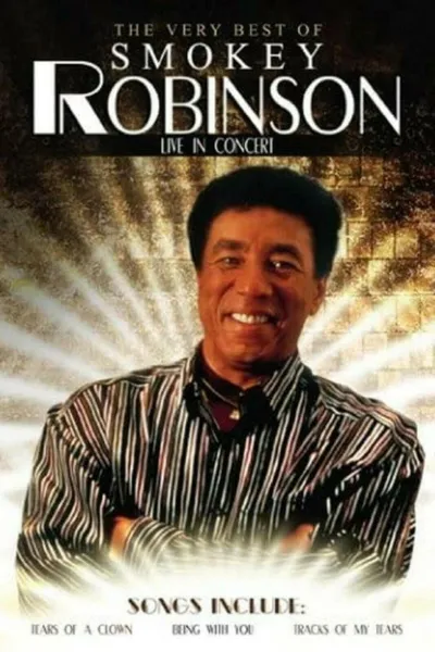 The Very Best of Smokey Robinson Live In Concert