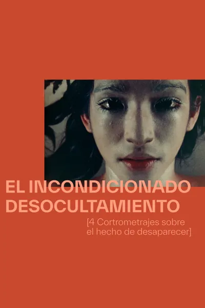 The Unconditioned Unconcealment