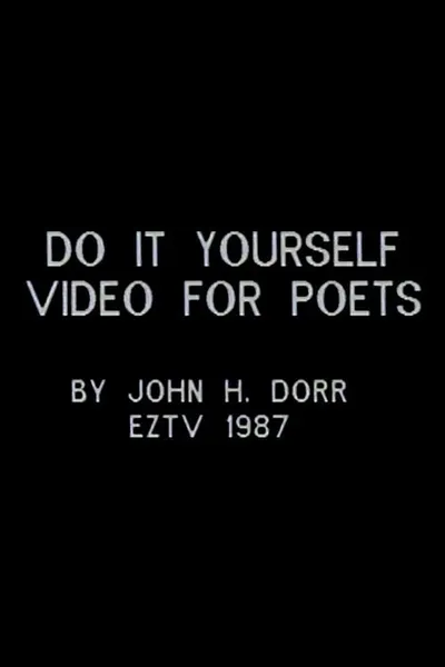 Do It Yourself Video for Poets