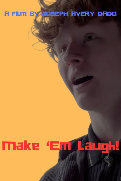 Make 'Em Laugh!