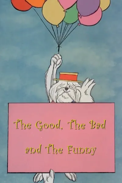 The Good, the Bad and the Funny