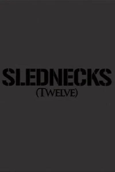 Slednecks 12