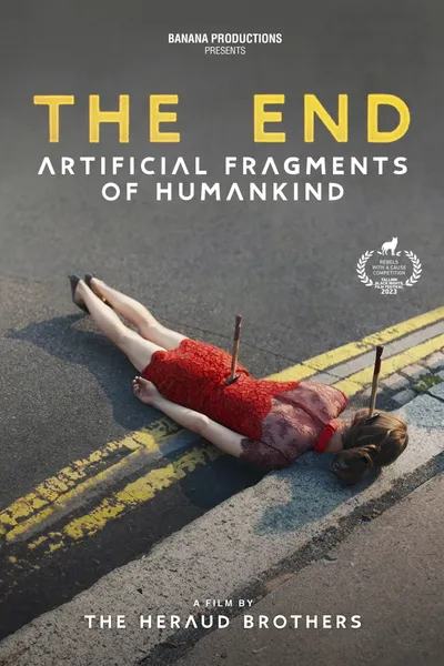 The End (Artificial Fragments of Humankind)