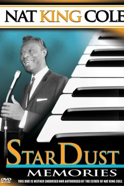 Nat King Cole: Stardust Memories