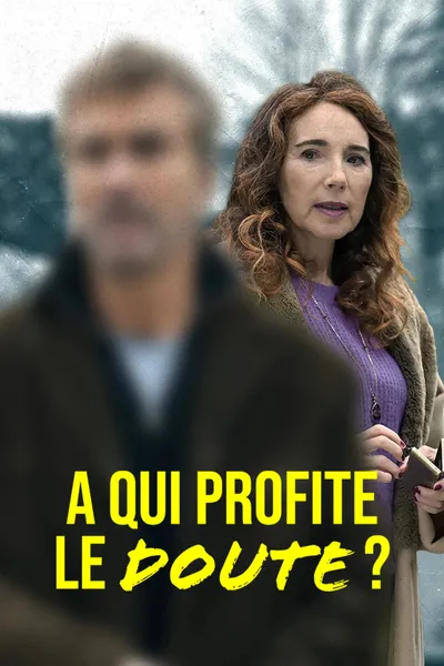À qui profite le doute ?