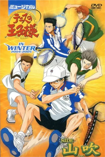Musical: Prince of Tennis in Winter 2004-2005 Side Yamabuki feat. St. Rudolf Academy