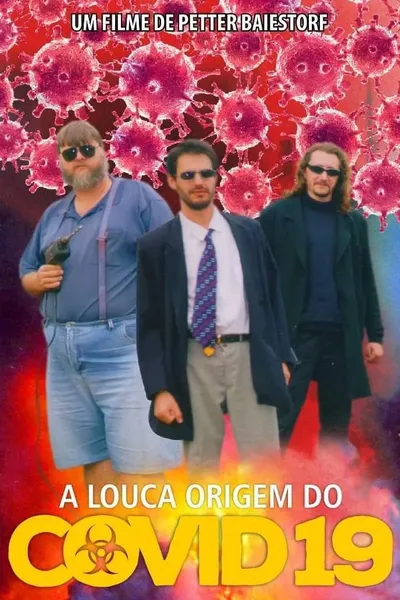 The Crazy Origin of Covid-19