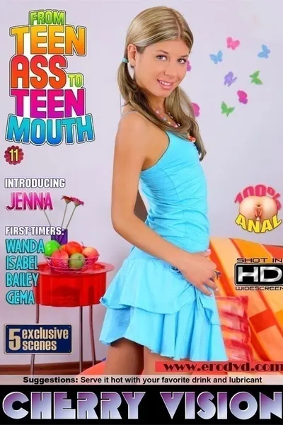 From Teen Ass To Teen Mouth 11