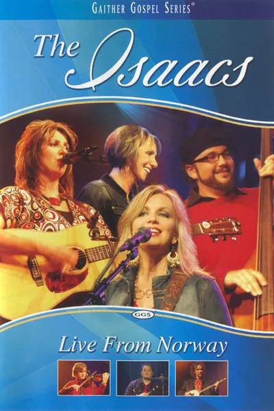 The Isaacs: Live From Norway