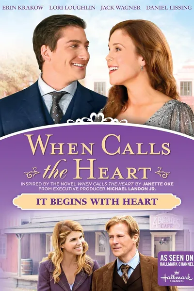 When Calls the Heart: It Begins With Heart