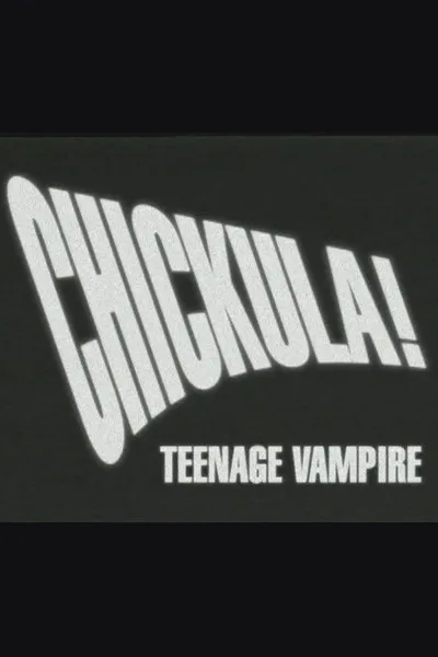 Chickula! Teenage Vampire